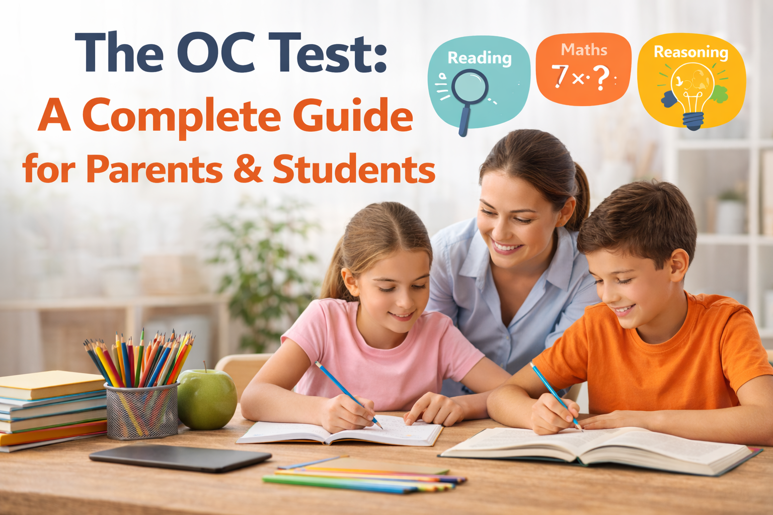 The OC Test in NSW: What I Tell Every Parent Before the Journey Begins